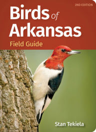 Title: Birds of Arkansas Field Guide, Author: Stan Tekiela