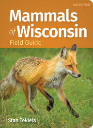 Title: Mammals of Wisconsin Field Guide, Author: Stan Tekiela