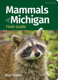 Title: Mammals of Michigan Field Guide, Author: Stan Tekiela