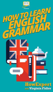 Title: How To Learn English Grammar, Author: Howexpert