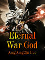 Eternal War God: Volume 10