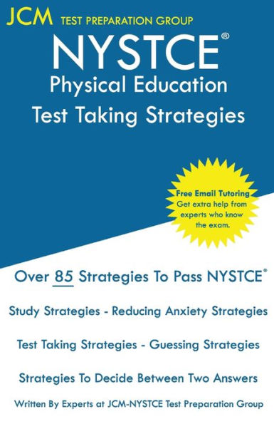 NYSTCE Physical Education - Test Taking Strategies