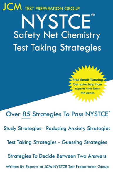 NYSTCE Safety Net Chemistry - Test Taking Strategies