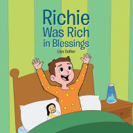 Title: Richie Was Rich in Blessings, Author: Lisa Collier