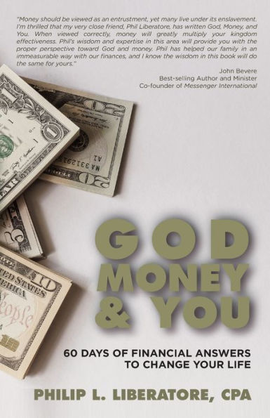 God, Money & You: 60 Days of Financial Answers to Change Your Life