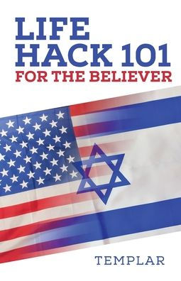 Life Hack 101 for the Believer by Templar, Paperback ...
