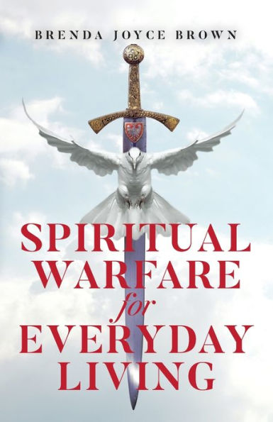 Spiritual Warfare for Everyday Living