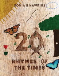 Title: 20 Rhymes of the Times, Author: Sonia B Hawkins