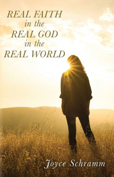 Real Faith the God World