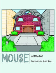 Title: Mouse, Author: Mama Kat