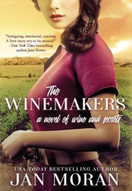 The Winemakers: A Novel of Wine and Secrets