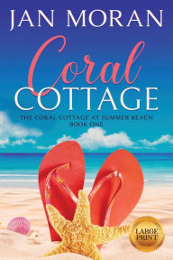 Title: Coral Cottage, Author: Jan Moran
