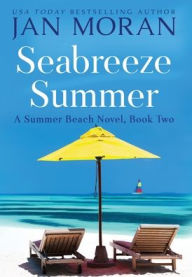 Title: Seabreeze Summer, Author: Jan Moran