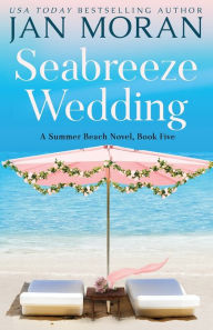 Title: Seabreeze Wedding, Author: Jan Moran