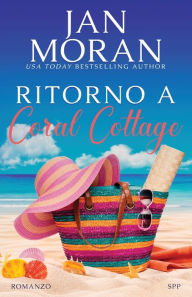 Title: Ritorno a Coral Cottage, Author: Jan Moran