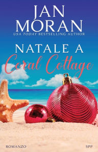 Title: Natale a Coral Cottage, Author: Jan Moran