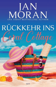 Title: RÃ¯Â¿Â½ckkehr ins Coral Cottage, Author: Jan Moran