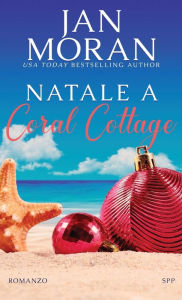 Title: Natale a Coral Cottage, Author: Jan Moran