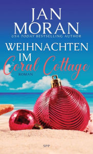 Title: Weihnachten im Coral Cottage, Author: Jan Moran