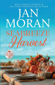 Title: Seabreeze Harvest, Author: Jan Moran