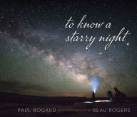 Title: To Know a Starry Night, Author: Paul Bogard