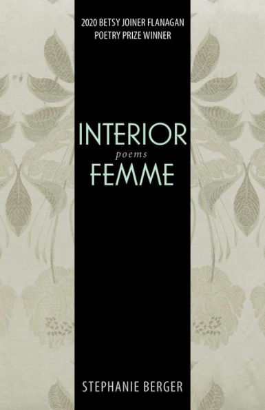 Interior Femme: Poems