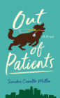 Out of Patients: A Novel