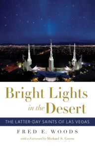 Book downloaded free online Bright Lights in the Desert: The Latter-day Saints of Las Vegas PDB PDF CHM