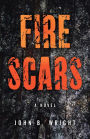 Fire Scars: A Novel