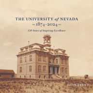 Books downloader for mobile The University of Nevada, 1874-2024: 150 Years of Inspiring Excellence