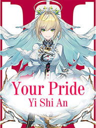 Title: Your Pride: Volume 1, Author: Yi Shian
