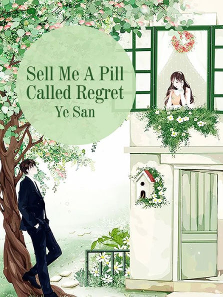 Sell Me A Pill Called Regret: Volume 1
