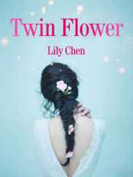 Title: Twin Flower: Volume 1, Author: Lily Chen