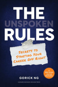 Free download of pdf format books The Unspoken Rules: Secrets to Starting Your Career Off Right English version PDF MOBI by Gorick Ng 9781647820442