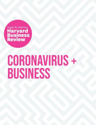 Title: Coronavirus and Business: The Insights You Need from Harvard Business Review, Author: Harvard Business Review