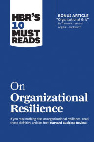 Title: HBR's 10 Must Reads on Organizational Resilience (with bonus article 