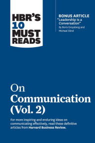 Title: HBR's 10 Must Reads on Communication, Vol. 2 (with bonus article 