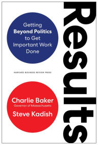 Free download books in pdf file Results: Getting Beyond Politics to Get Important Work Done