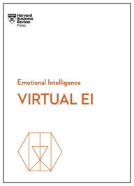 Title: Virtual EI (HBR Emotional Intelligence Series), Author: Harvard Business Review