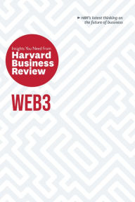 Title: Web3: The Insights You Need from Harvard Business Review, Author: Harvard Business Review