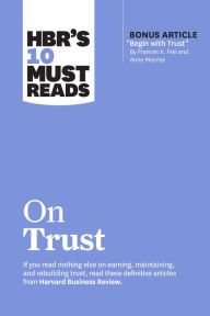 Title: HBR's 10 Must Reads on Trust (with bonus article 