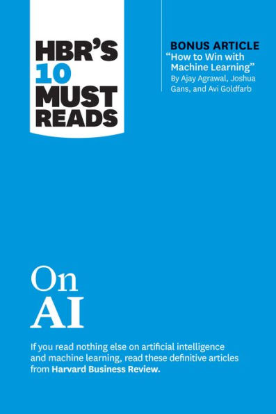 HBR's 10 Must Reads on AI (with bonus article 