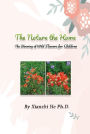 The Nature the Home: The Blooming of Wild Flowers for Children