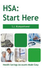 HSA: Start Here: Start Here