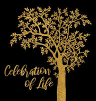 Title: Celebration of Life Guest Book: Black and Gold Memorial Service Sign Book, Author: Ten Squared