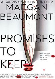 Title: Promises to Keep, Author: Maegan Beaumont