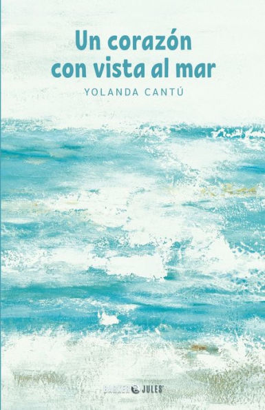 Un corazï¿½n con vista al mar