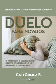 Title: Duelo para Novatos, Author: Cati Gïmez F.