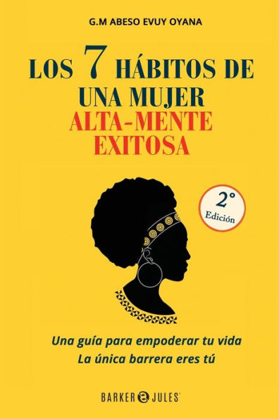 Los 7 hï¿½bitos de una mujer alta-mente exitosa