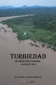 Title: Turbiedad, Author: Leonel Galindo Gonzïlez